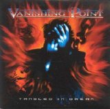 Vanishing Point - Tangled In Dreams