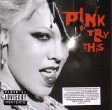 Pink - Try This