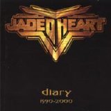 Jaded Heart - Diary 1990-2000