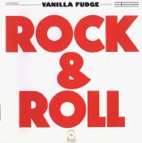 Vanilla Fudge - Rock & Roll