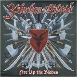 3 Inches Of Blood - Fire Up The Blades