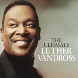 Luther Vandross - The Ultimate