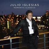 Julio Iglesias - romantic classics(with covers) - romantic classics
