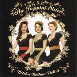 The Puppini Sisters - Betcha Bottom Dollar