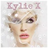 Kylie Minogue - Kylie X (Pre- Album 2007)