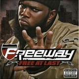 Freeway - Free at Last