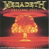 Megadeth - Greatest Hits (Back To The Start)