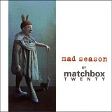 Matchbox Twenty - Mad Season