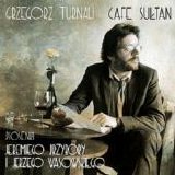 Grzegorz Turnau - Cafe Sułtan