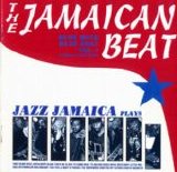 Jazz Jamaica - The Jamaican Beat vol. 1