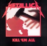 Metallica - Kill'em all