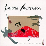 Laurie Anderson - Mister Heartbreak