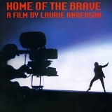 Laurie Anderson - Home Of The Brave