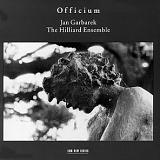 Jan Garbarek & The Hilliard Ensemble - Officium