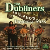 The Dubliners - Ireland's Prodigal Sons