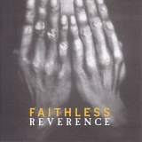 Faithless - Reverence/Sunday 8 pm