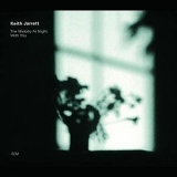 Keith Jarrett - The Melody At Night, With You