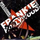 Frankie Goes To Hollywood - Welcome To The Pleasuredome (Maxi single)
