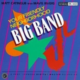 Matt Catingub with Mavis Rivers - Your Friendly Neighborhood Big Band