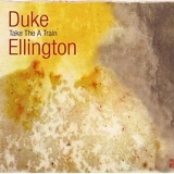 Duke Ellington - Take The A Train