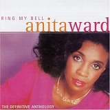Anita Ward - Ring my bell: The Definitive anthology