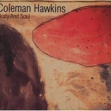 Coleman Hawkins - Body And Soul