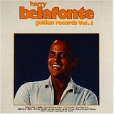 Harry Belafonte - Golden Records Vol. 1