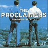 The Proclaimers - Sunshine on Leith