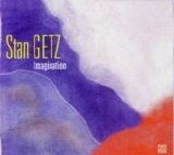 Stan Getz - Imagination