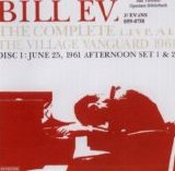 Bill Evans Trio - The Complete Live At The Village Vanguard 1961