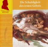 Mozart - Die Schuldigkeit des ersten Gebots KV 35