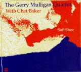 Gerry Mulligan Quartet - Soft Shoe