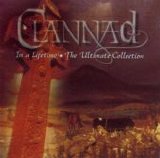 Clannad - In A Lifetime - The Ultimate Collection