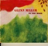 Glen Miller - In The Mood