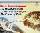 Nikolaus Harnoncourt - Die Macht der Musik