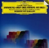 Saint-Saëns, Camille - Sinfonie No3 C-Moll op78 'Orgelsymphonie' - Berliner Phi - Saint-Saëns, Camille - Sinfonie No3 C-Moll op78 'Orgelsymphonie' - Berliner Philharmoniker - Herbert von Karajan