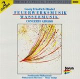 Georg Friedrich Händel - Feuerwerksmusik - Wassermusik