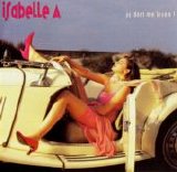 Isabelle A - Jij doet me leven !