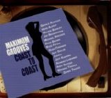 Various artists - Maximum Groove: Coast To Coast