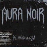 Aura Noir - The Merciless