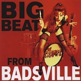 Cramps - Big Beat From Badsville (+)