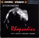 Stokowski - Stokowski : Rhapsodies - Liszt,Enescu,Wagner,Smetana