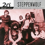 Steppenwolf - 20th Century Masters - The Millennium Collection - The Best Of