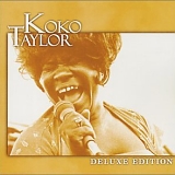 Koko Taylor - Deluxe Edition