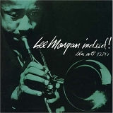 Lee Morgan - Indeed!