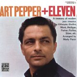 Art Pepper - Art Pepper + Eleven "Modern Jazz Classics"