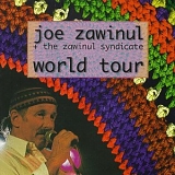 Zawinul, Joe & The Zawinul Syndicate - World Tour (Disc 1)