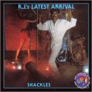 R.J.'s Latest Arrival - Shackles