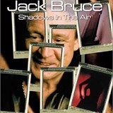 Bruce, Jack - Shadows In The Air