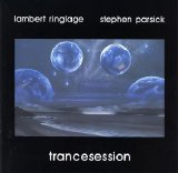 Lambert Ringlage & Stephen Parsick - Trancesession